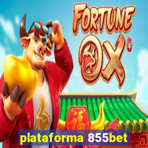 plataforma 855bet